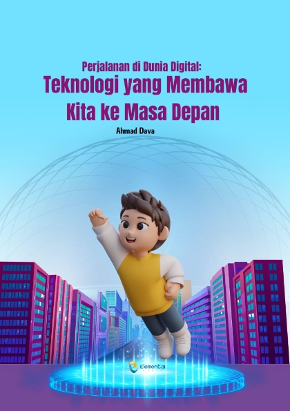 Perjalanan di Dunia Digital: Teknologi yang Membawa Kita ke Masa Depan